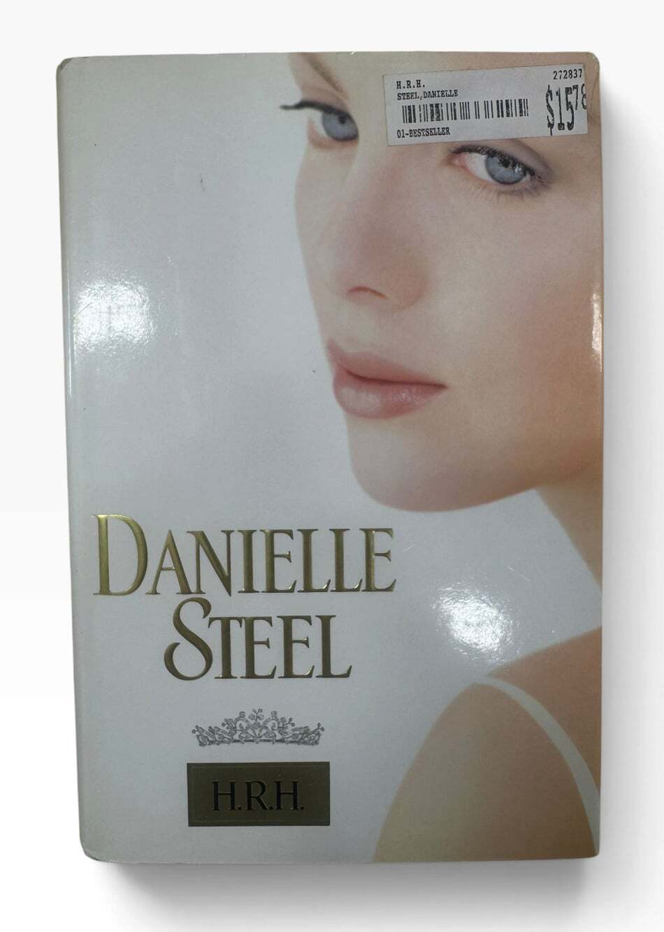 H.R.H. by Danielle Steel – 2006 Hardcover with Dust Jacket 2006 Royal Family